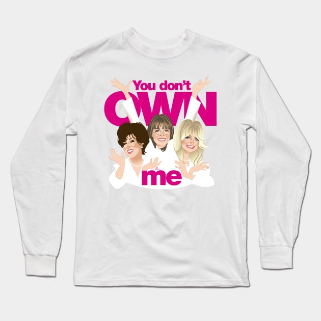 You don't own me Long Sleeve T-Shirt by AlejandroMogolloArt